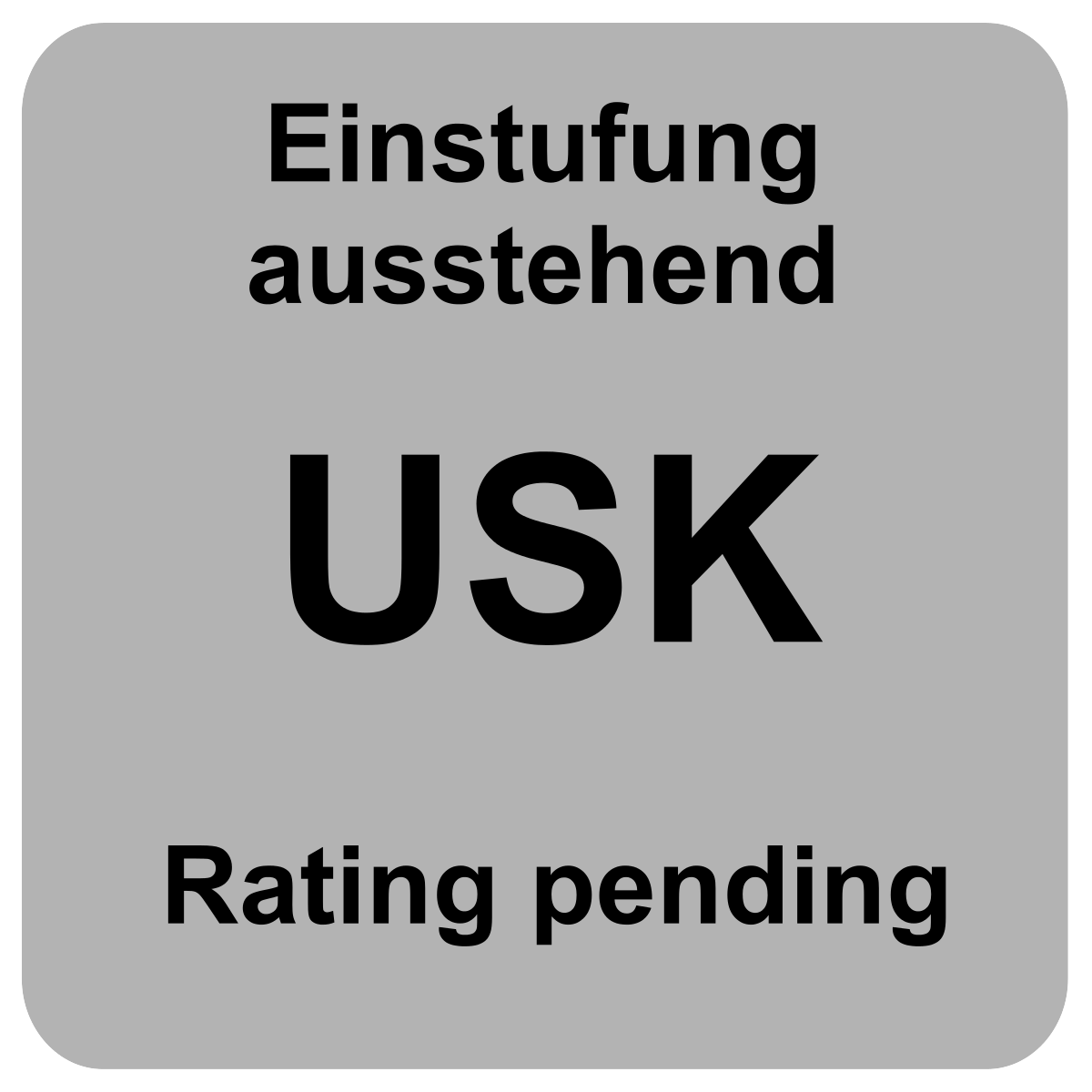 USK Einstufung ausstehend